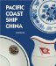  Pacific Coast Ship China