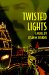  Twisted Lights