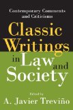 Classic Writings in Law And Society: Contemporary Comments And Criticisms