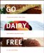  Go Dairy Free: The Guide and Cookbook for Milk Allergies, Lactose Intolerance, and Casein-free Living