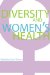  Diversity and Women's Health