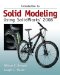  Introduction to Solid Modeling Using SolidWorks 2008