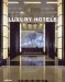  Luxury Hotels: America