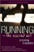  Running - The Sacred Art: Preparing to Practice