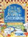  Fix-It and Forget-It Recipes for Entertaining: Slow Cooker Favorites for All the Year Round