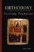  Orthodoxy: Evolving Tradition