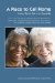 A Place to Call Home: Long-Term Care in Canada