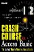  Crash Course in Access Basic