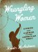  Wrangling Women: Humor And Gender in the American West