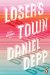  Loser's Town
