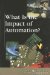  What Is the Impact of Automation?