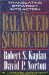 The Balanced Scorecard: Translating Strategy into Action