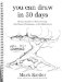 You Can Draw in 30 Days: The Fun, Easy Way to Draw Anything Creatively and Confidently--in One Month or Less