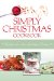  Simply Christmas Cookbook: Recipes for the Holiday Season