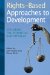  Rights-based Approaches to Development: Exploring the Potential and Pitfalls