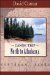  Canoe Trip: North to Athabasca