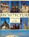 Architecture: A Visual History