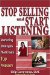  Stop Selling and Start Listening: Marketing Strategies That Create Top Producers