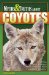  Myths and Truths About Coyotes: What You Need to Know About America's Most Formidable Predator