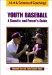  Youth Baseball: A Coach's and Parent's Guide