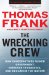 The Wrecking Crew: How Conservatives Won The Heart Of America
