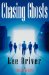  Chasing Ghosts