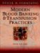  Modern Blood Banking And Transfusion Practices