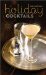  Mr. Boston: Holiday Cocktails