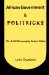  African Government & Politricks: The Art of Mismanaging Africa's Affairs