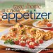  Taste of Home The New Appetizer: 230 Recipes for Today's Party Starters