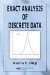  Exact Analysis of Discrete Data