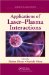  Applications of Laser-Plasma Interactions