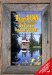 The Top 100 Most Beautiful Rustic Vacations of North America: Ranches, Lodges, Cabins And More!