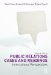  Public Relations Cases And Readings: International Perspectives