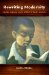  Rewriting Modernity: Studies in Black South African Literary History