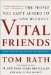  Vital Friends: The People You Can't Afford to Live Without