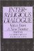  Interreligious Dialogue: Voices from a New Frontier