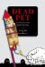  Dead Pet: Lay Your Best Little Buddy to Rest in Style