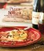  Pizza & Wine: Authentic Italian Recipes and Wine Pairing