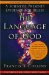 The Language of God: A Scientist Presents Evidence for Belief