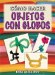  Como Hacer Objetos Con Globos / How to Make Objects with Balloons