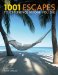  1001 Escapes to Experience Before You Die