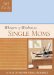  Whispers Of Wisdom For Single Moms
