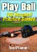  Play Ball: 100 Baseball Practice Games
