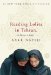  Reading Lolita in Tehran: A Memoir in Books