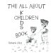The All About Children: Kid's Book