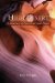  High Desert: A Journey of Survival and Hope