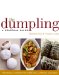 The Dumpling: A Seasonal Guide