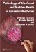 Pathology of the Heart And Sudden Death in Forensic Medicine