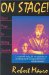  On Stage! Short Plays for Acting Students: 23 1-Act Plays for Performance